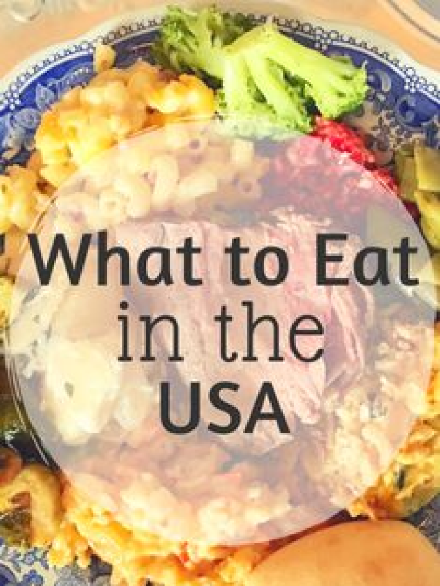 What to eat in the USA